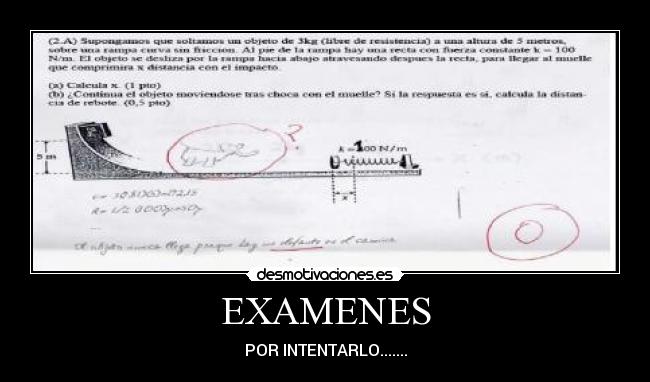 EXAMENES - POR INTENTARLO.......