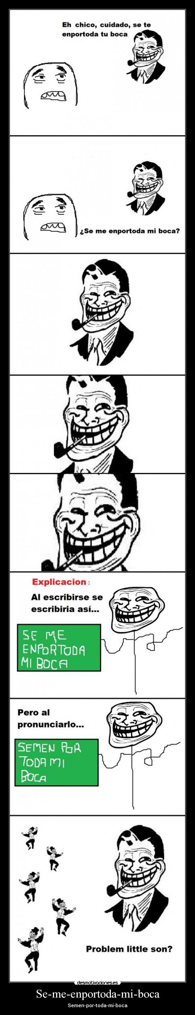 carteles semen troll dad trollface desmotivaciones