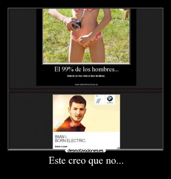 Este creo que no... -