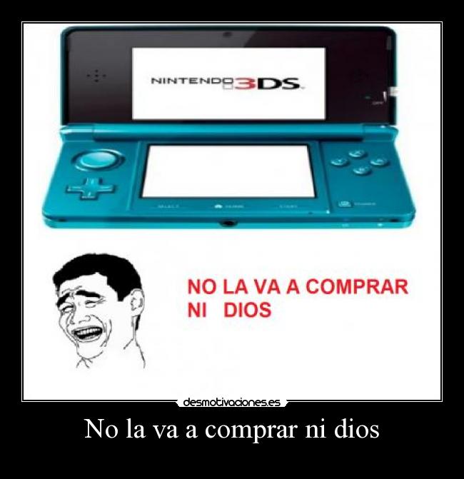 No la va a comprar ni dios - 