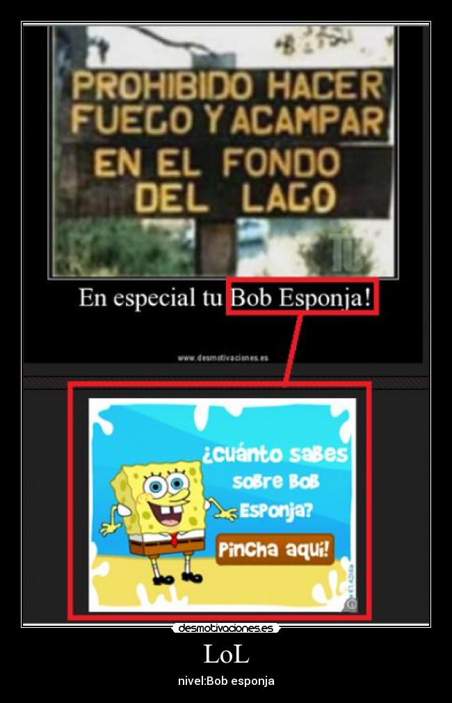 LoL - nivel:Bob esponja