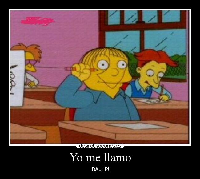Yo me llamo | Desmotivaciones