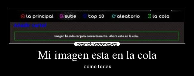 Mi imagen esta en la cola - 