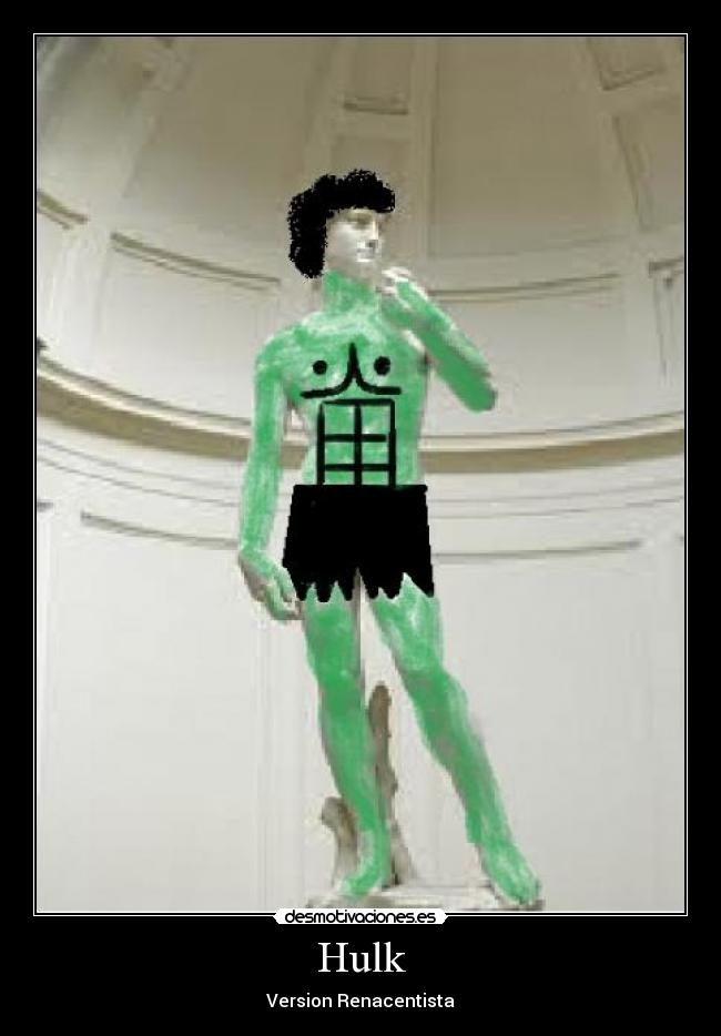 Hulk - Version Renacentista
