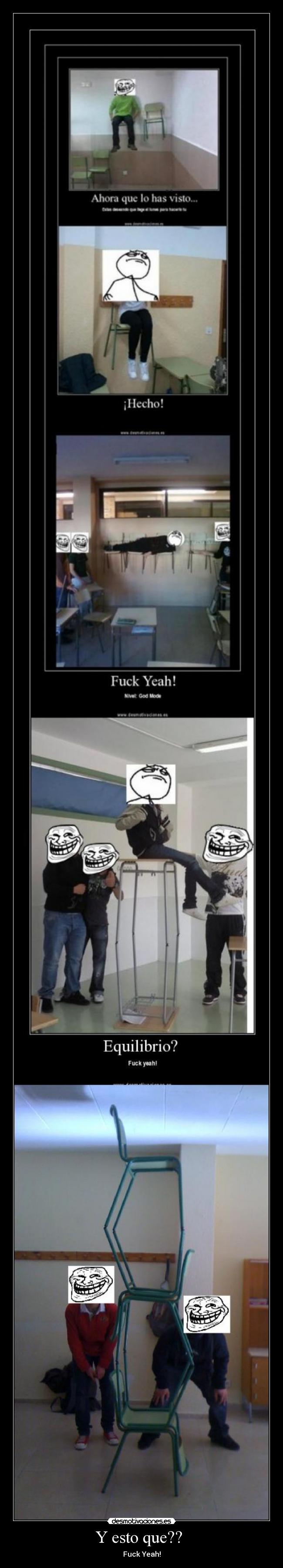 Y esto que??  - Fuck Yeah!