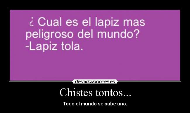 Chistes tontos... - 