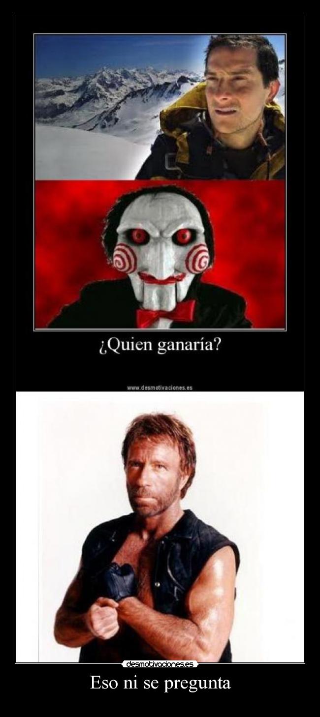 Eso ni se pregunta -