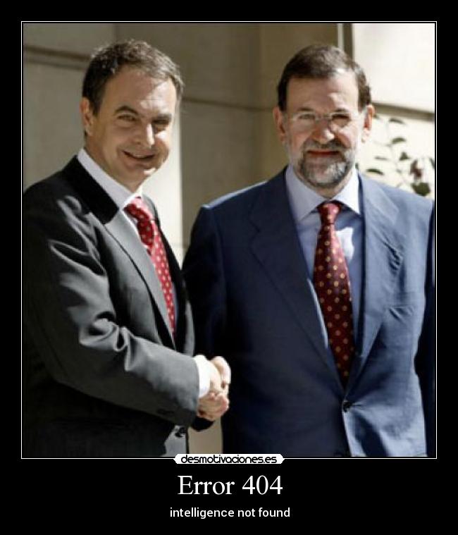 carteles error iteligencia rajoy zapatero desmotivaciones