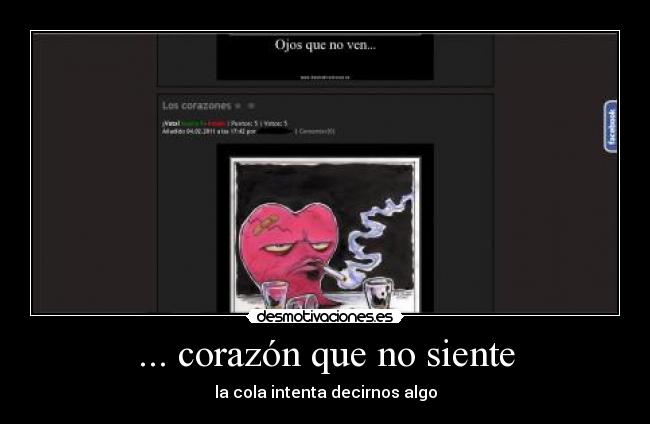 ... corazón que no siente - la cola intenta decirnos algo