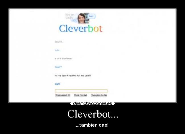 carteles cleverbot desmotivaciones