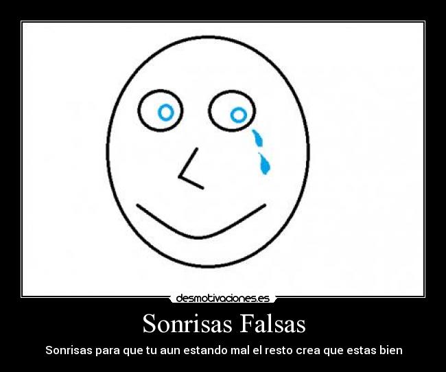 Sonrisas Falsas - 
