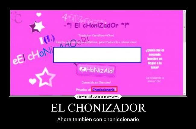 EL CHONIZADOR - Ahora también con choniccionario