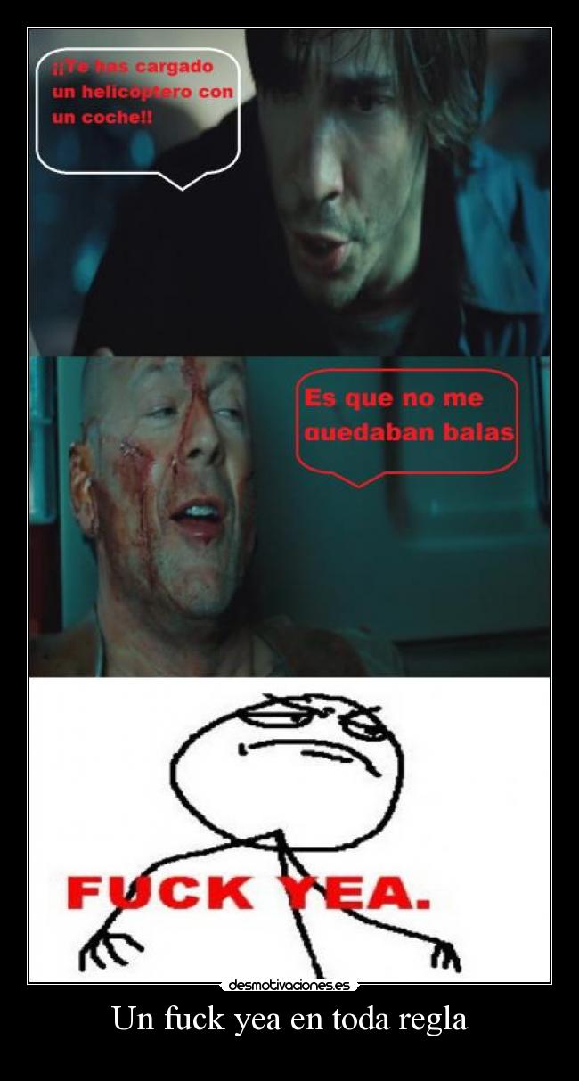 Un fuck yea en toda regla -