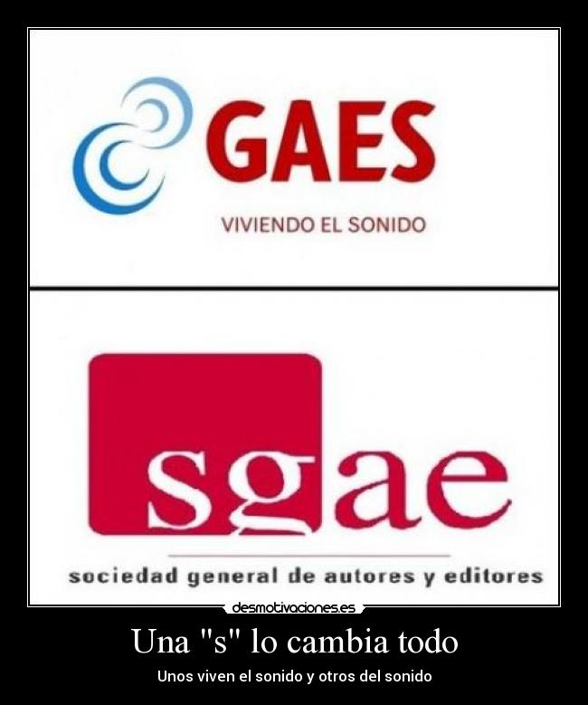 carteles gaes sgae desmotivaciones