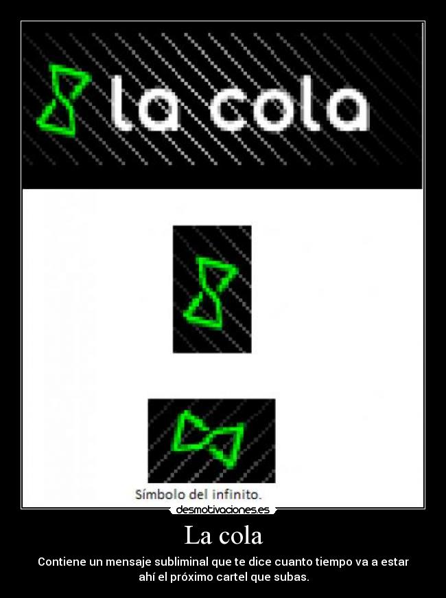 La cola -