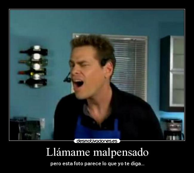 Llámame malpensado - pero esta foto parece lo que yo te diga...