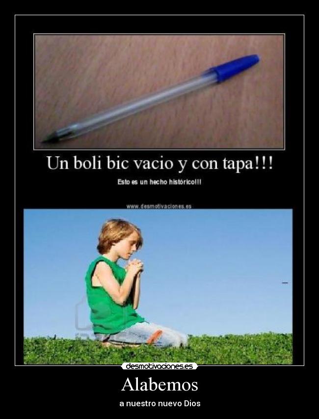 Alabemos - a nuestro nuevo Dios