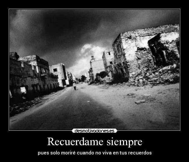 Recuerdame siempre -