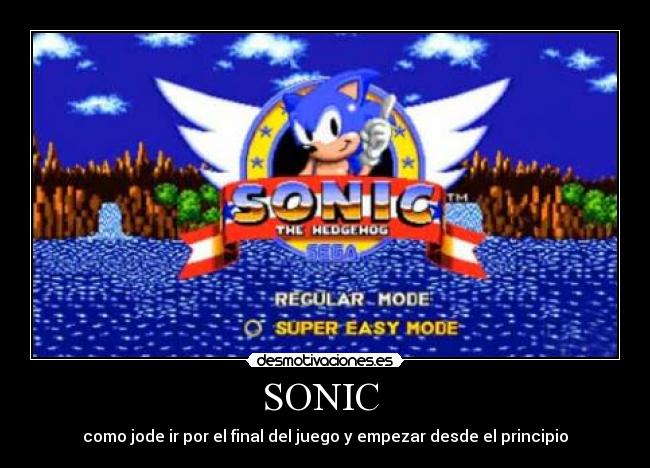 SONIC - como jode ir por el final del juego y empezar desde el principio