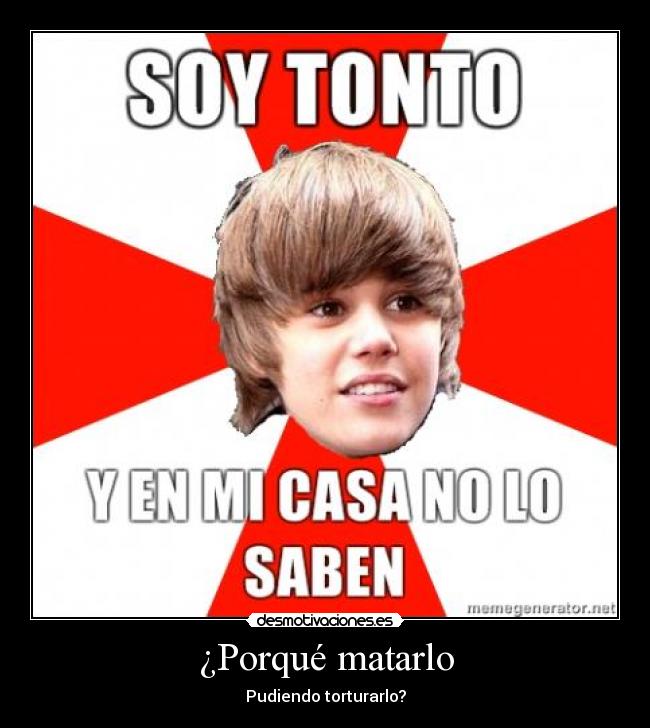 ¿Porqué matarlo - 