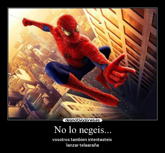 No lo negeis... -