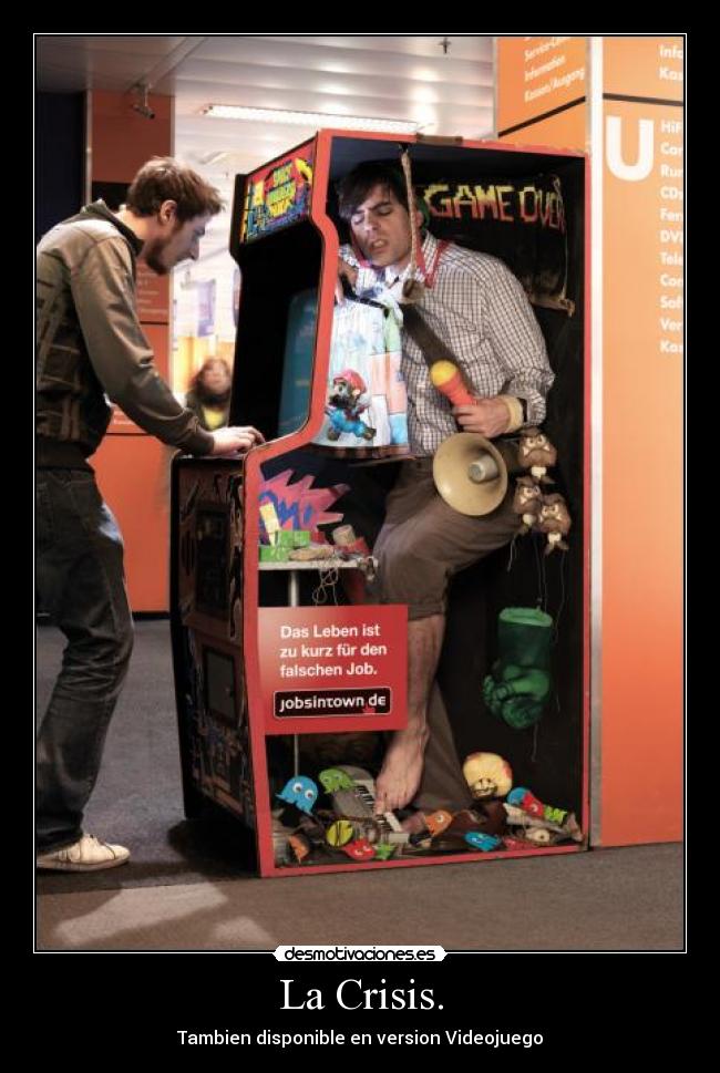 La Crisis. - Tambien disponible en version Videojuego