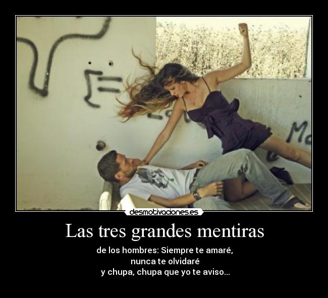 Las tres grandes mentiras - 