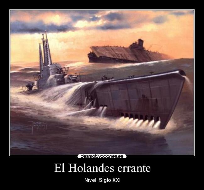 El Holandes errante - Nivel: Siglo XXI