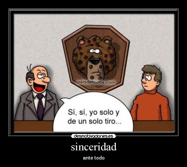 sinceridad - ante todo