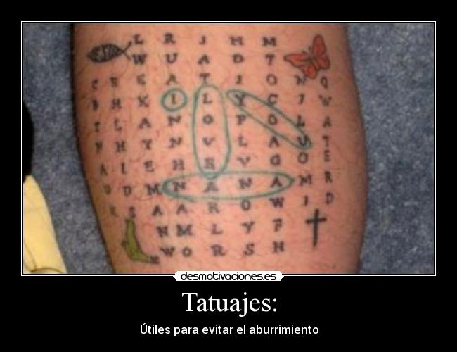 Tatuajes: -