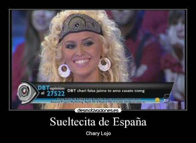 Sueltecita de España - Chary Lojo