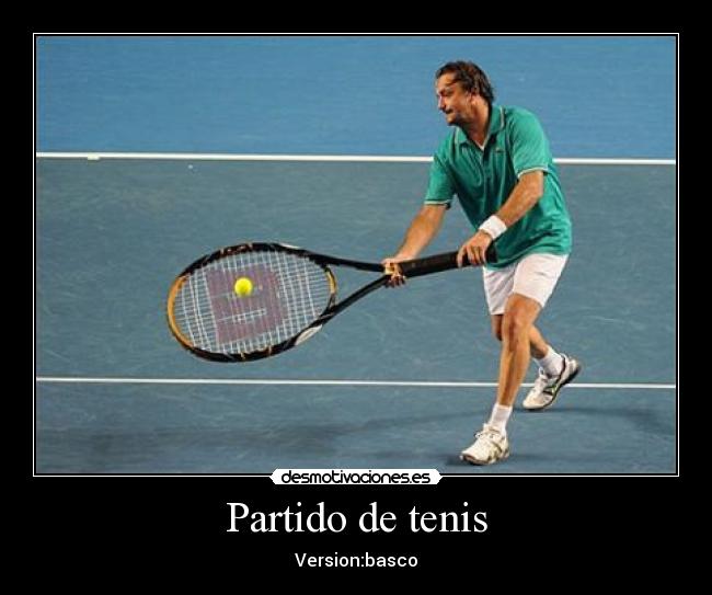 Partido de tenis - Version:basco