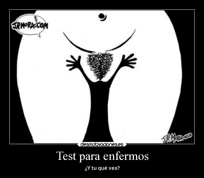 Test para enfermos - ¿Y tu qué ves?