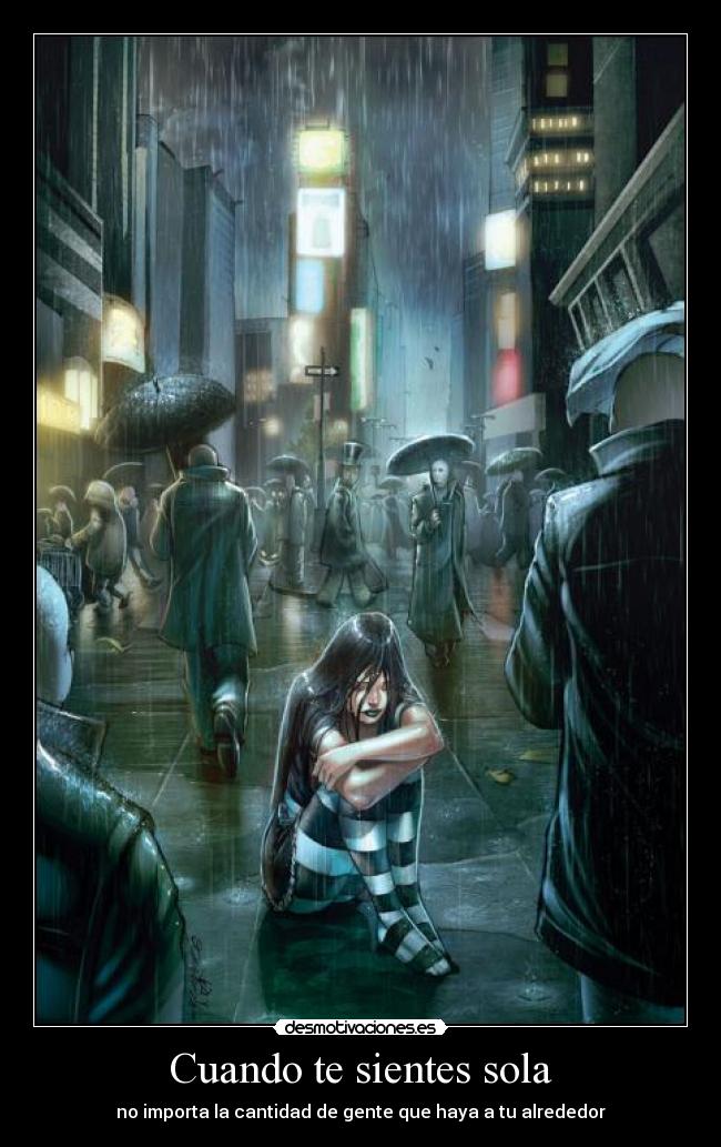 Cuando te sientes sola -