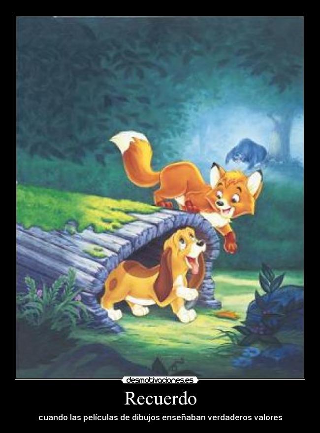 Recuerdo - cuando las películas de dibujos enseñaban verdaderos valores