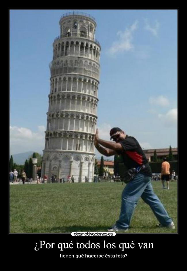 ¿Por qué todos los qué van - 