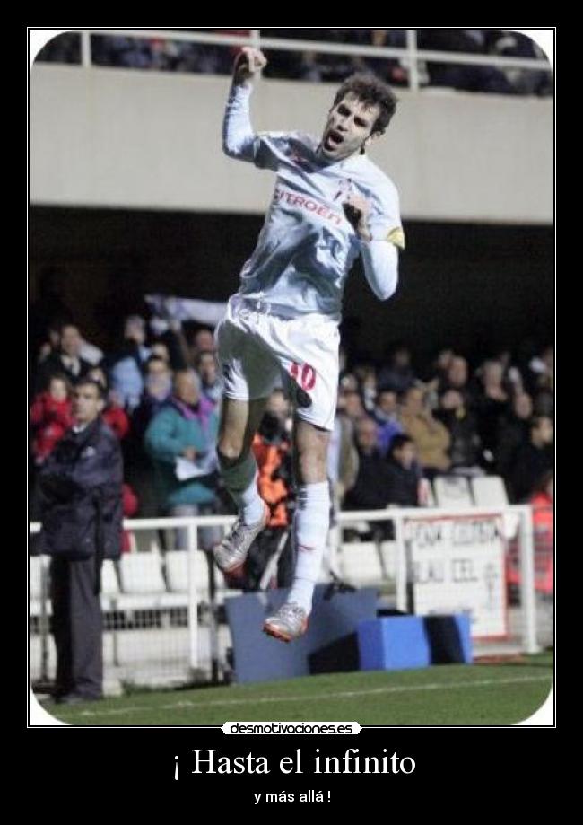 ¡ Hasta el infinito -