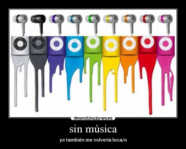 sin música -