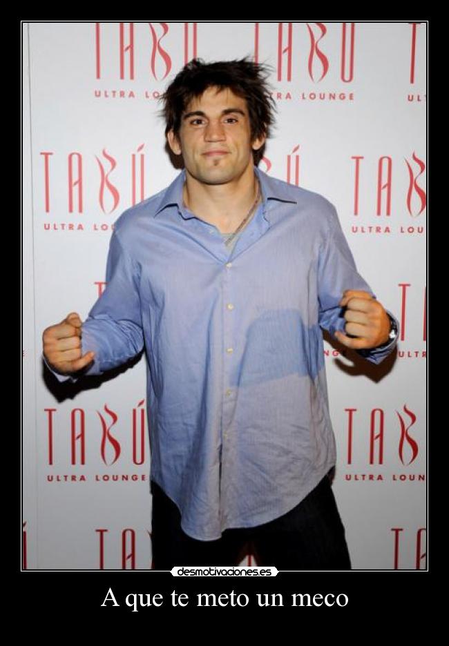 A que te meto un meco - 
