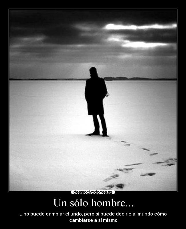 Un sólo hombre... - 