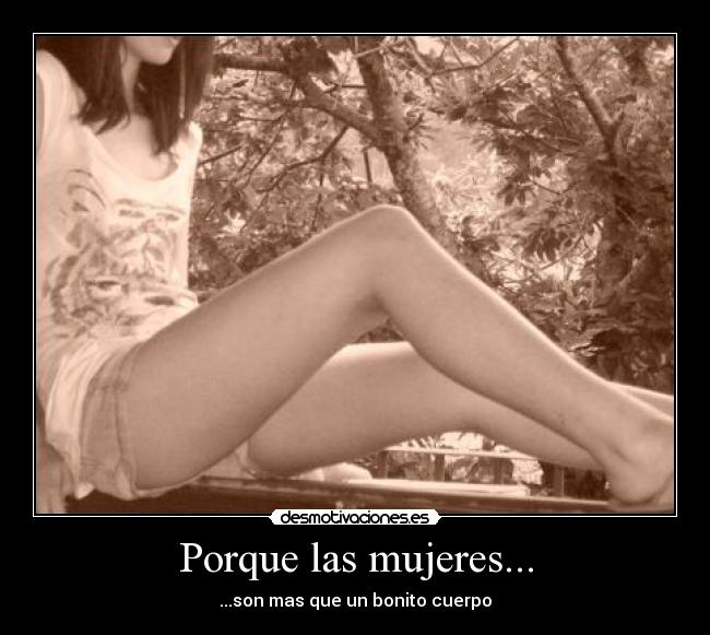 Porque las mujeres... -
