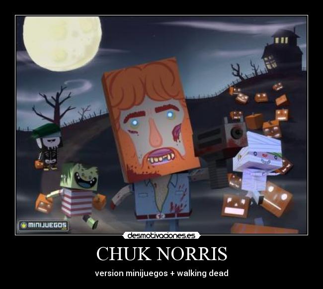 CHUK NORRIS - version minijuegos + walking dead