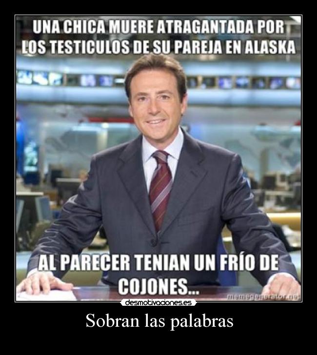 Sobran las palabras -