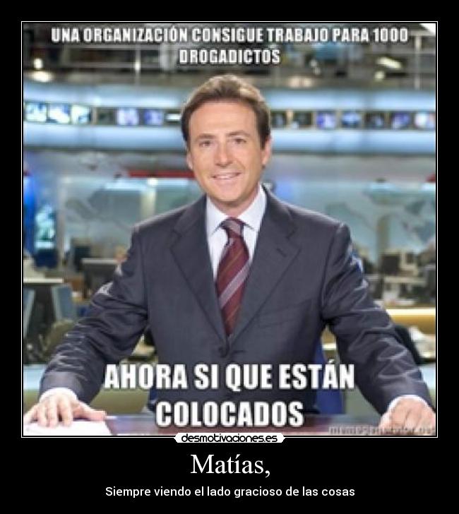carteles matias desmotivaciones
