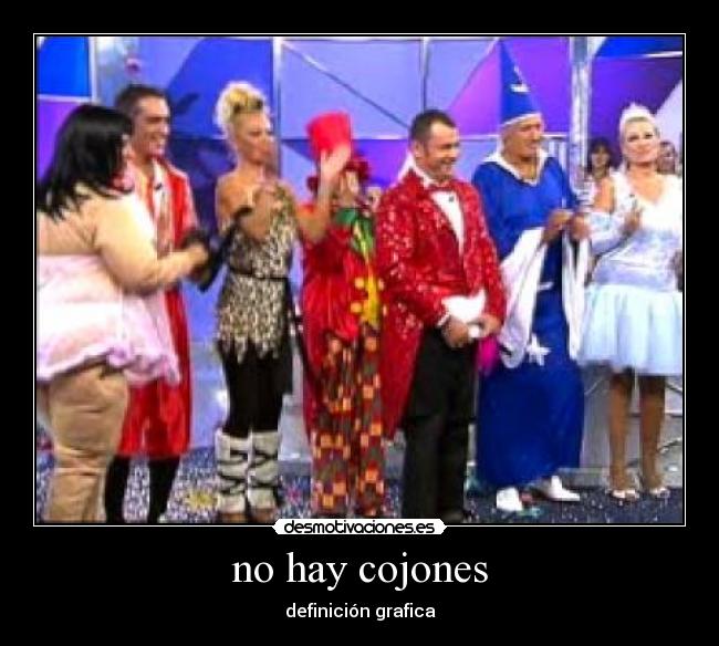 no hay cojones - 