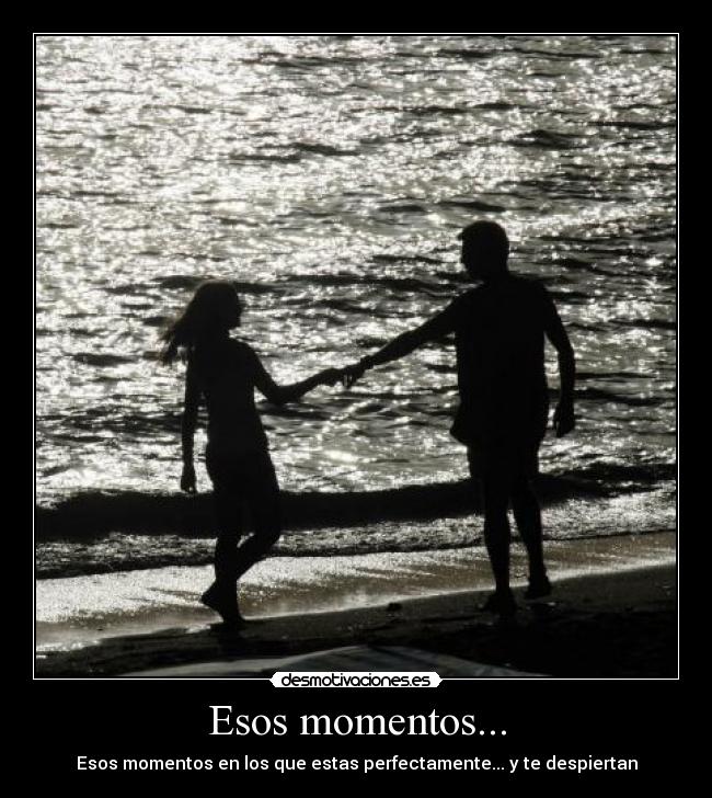 Esos momentos... - Esos momentos en los que estas perfectamente... y te despiertan