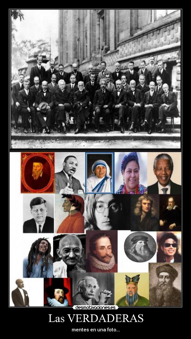 Las VERDADERAS - mentes en una foto...