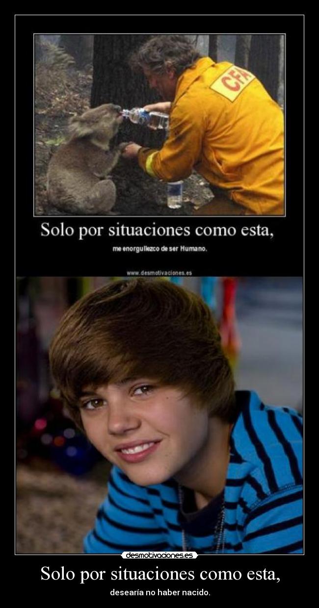 Solo por situaciones como esta, -