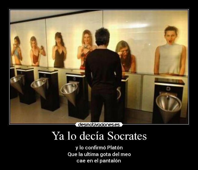 Ya lo decía Socrates -
