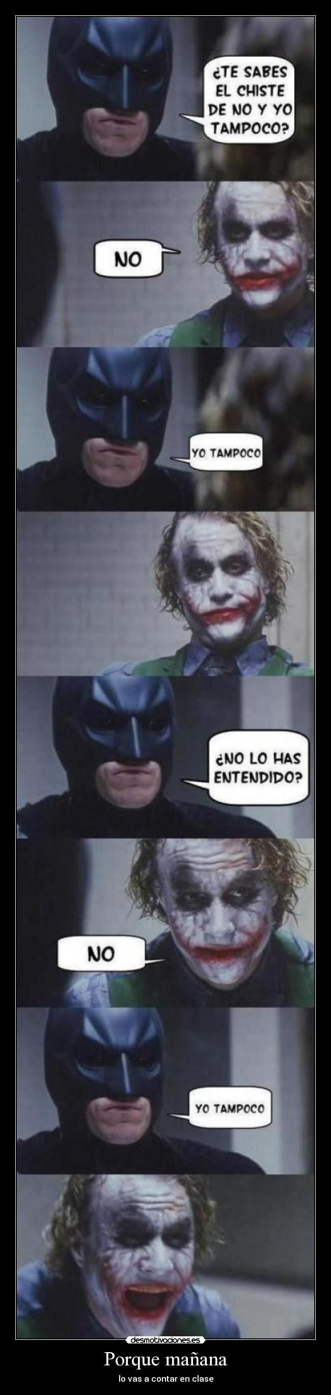 Porque mañana - lo vas a contar en clase